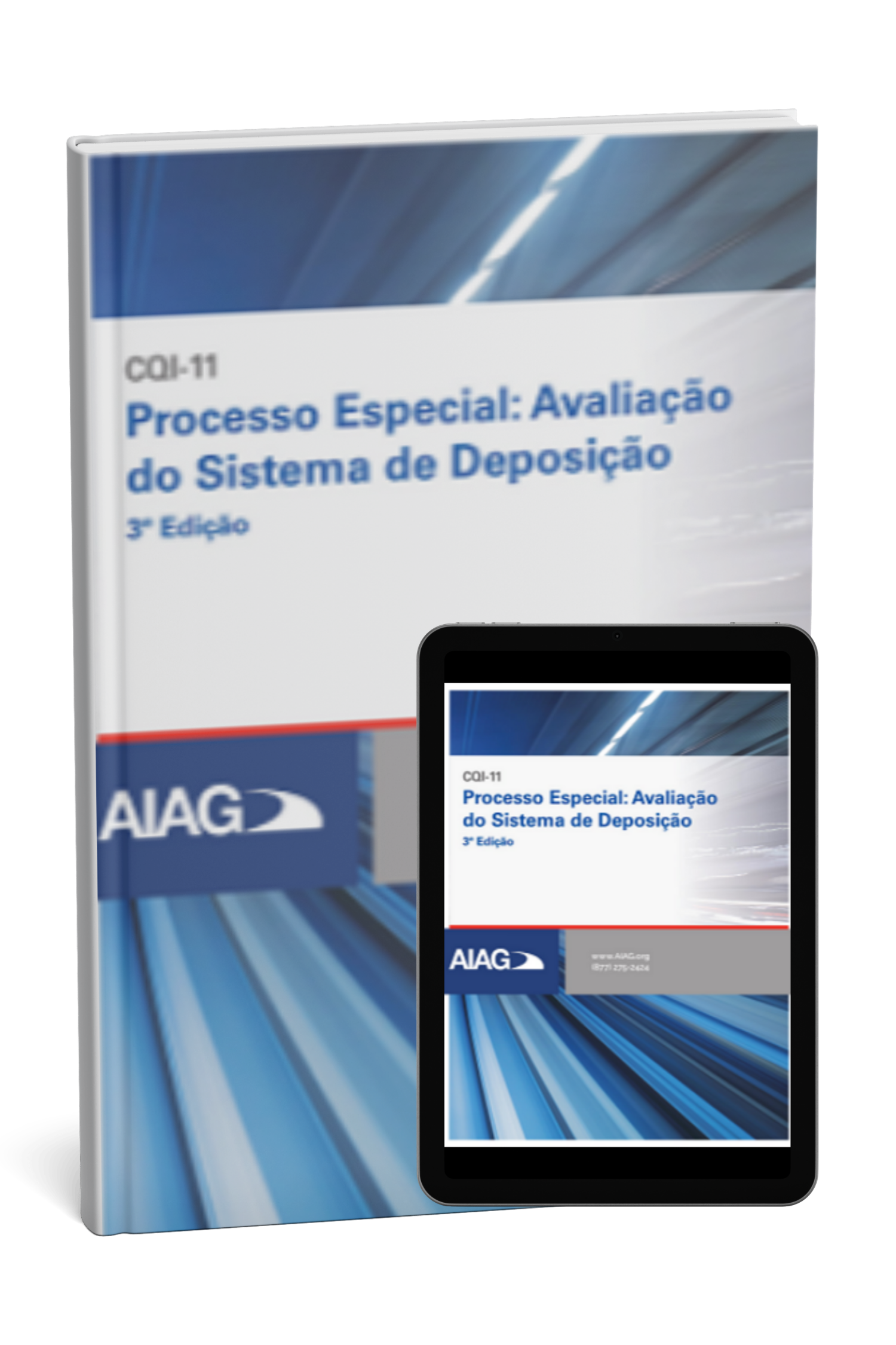 CQI-11: Processo Especial: Avaliação do Sistema de Deposição - 3ª Edição