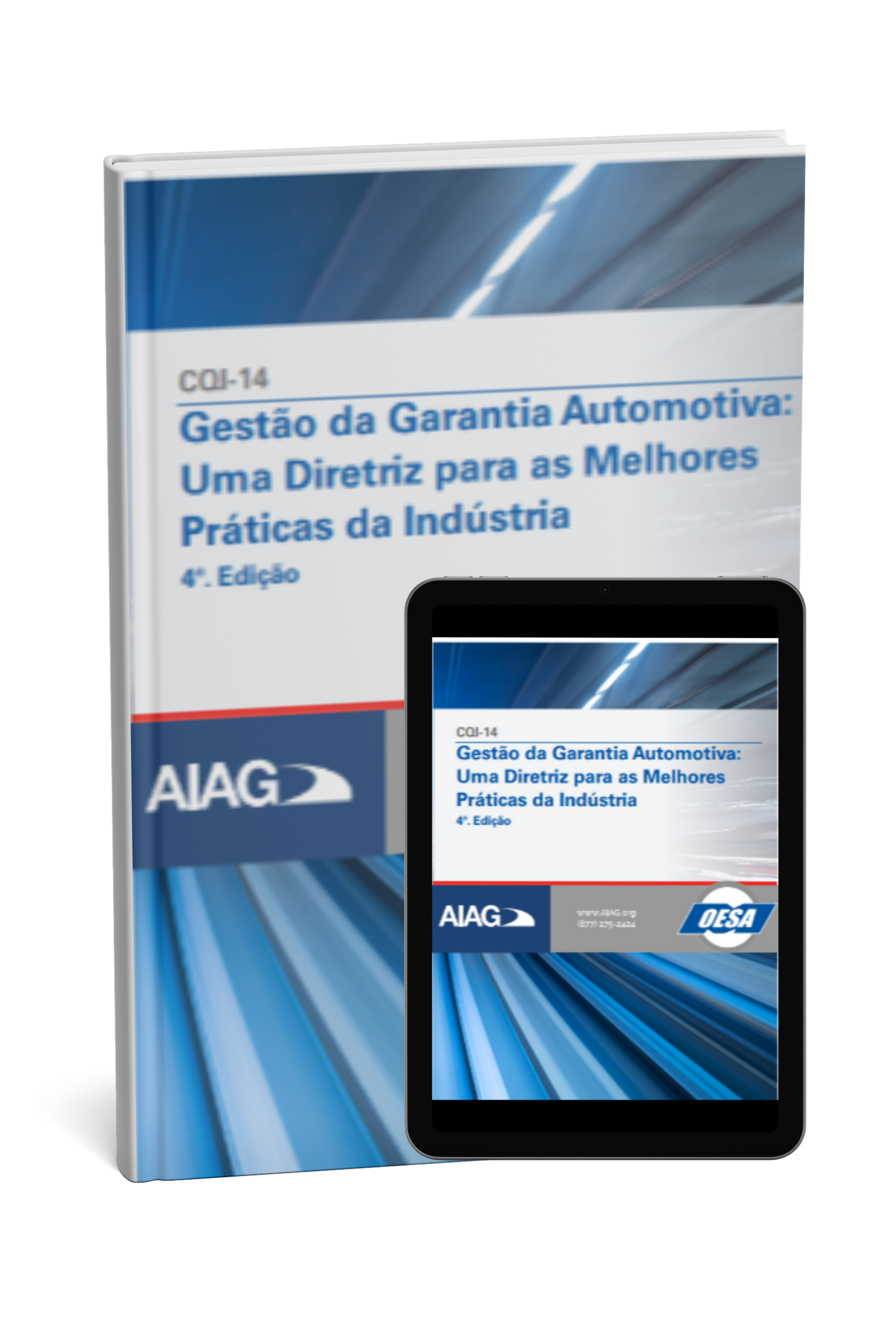 CQI-14: Gestão da Garantia Automotiva: Uma Diretriz para as Melhores Práticas da Indústria 4ª Edição