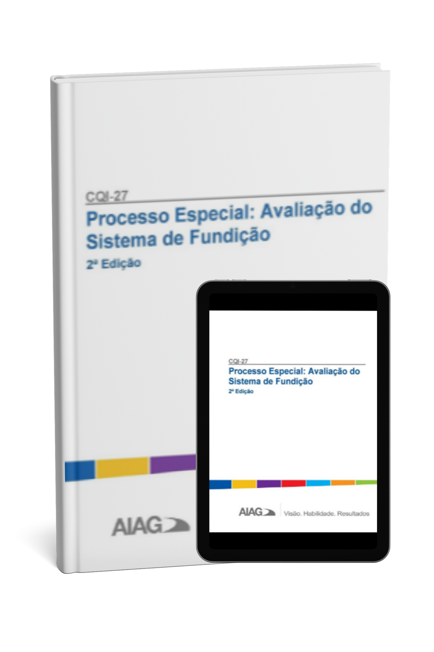 CQI-27: Processo Especial: Avaliação do Sistema de Fundição - 2ª Edição