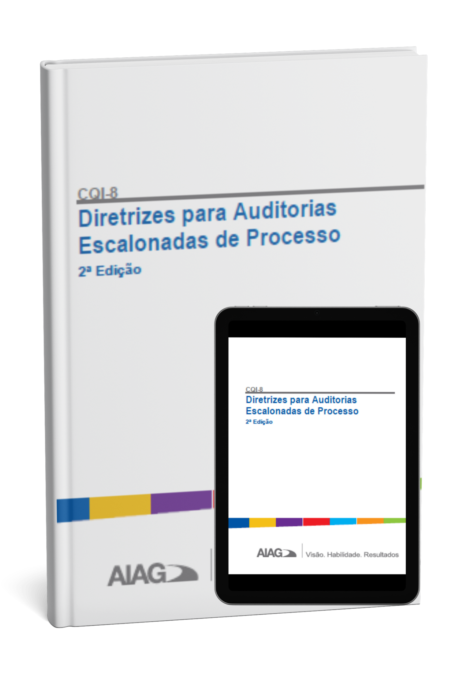 CQI-8: Diretrizes para Auditorias Escalonadas de Processo - 2º Edição
